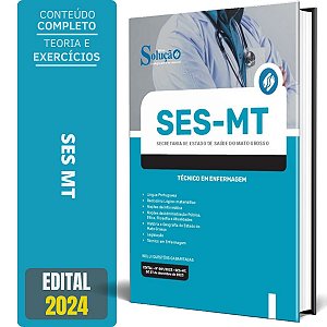 Apostila SES MT 2024 - Técnico em Enfermagem