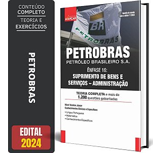 Apostila PETROBRAS 2024 - SUPRIMENTO DE BENS E SERVIÇOS - ADMINISTRAÇÃO