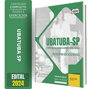 Apostila Prefeitura de Ubatuba SP 2024 - Professor da Educação Básica I