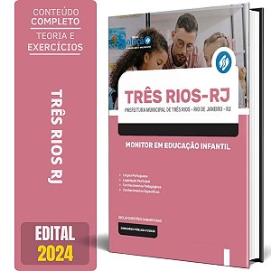 Apostila Prefeitura de Três Rios RJ 2024 - Monitor em Educação Infantil