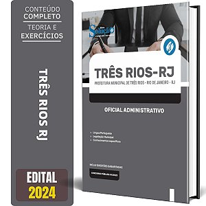 Apostila Prefeitura de Três Rios RJ 2024 - Oficial Administrativo