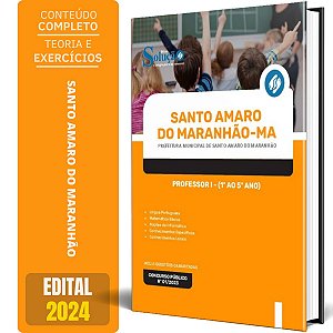 Apostila Prefeitura de Santo Amaro MA 2024 - Professor I - (1º ao 5º ano)