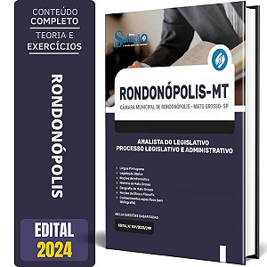 Apostila Câmara de Rondonópolis MT 2024 - Analista do Legislativo - Processo Legislativo e Administrativo