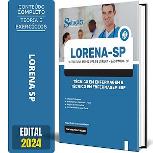 Apostila Prefeitura de Lorena SP 2024 - Técnico em Enfermagem e Técnico em Enfermagem ESF