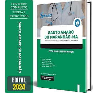 Apostila Prefeitura de Santo Amaro MA 2024 - Técnico de enfermagem