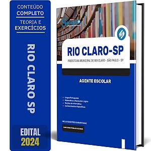 Apostila Prefeitura de Rio Claro SP 2024 - Agente Escolar