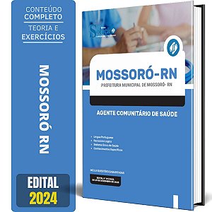 Apostila Prefeitura de Mossoró RN 2024 - Agente Comunitário de Saúde