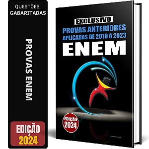 Apostila Caderno De Provas ENEM 2024 - Provas Anteriores de 2019 a 2023