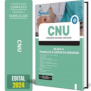 Apostila CNU 2024 - Bloco 4 - Conhecimentos Gerais e Específicos