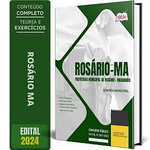 Apostila Prefeitura de Rosário MA 2024 - Guarda Municipal