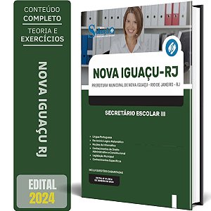 Apostila Prefeitura de Nova Iguaçu RJ 2024 - Secretário Escolar III