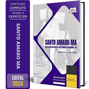 Apostila Prefeitura de Santo Amaro - MA 2024 - Professor I - (1º ao 5º ano)