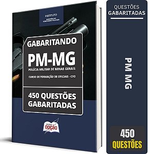 Caderno PM MG - Curso de Formação de Oficiais - CFO - 450 Questões Gabaritadas 2024