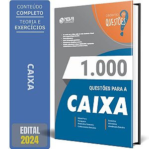 Caderno de Questões CAIXA 2024 - Técnico Bancário