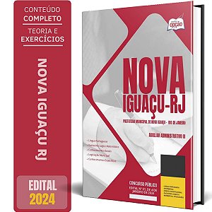 Apostila Prefeitura de Nova Iguaçu RJ 2024 - Auxiliar Administrativo III
