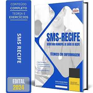 Apostila SMS Recife 2024 - Técnico de Enfermagem
