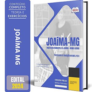 Apostila Prefeitura de Joaíma MG 2024 - Professor de Educação Infantil PEB I