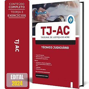 Apostila TJ AC 2024 - Técnico Judiciário - Técnico Judiciário