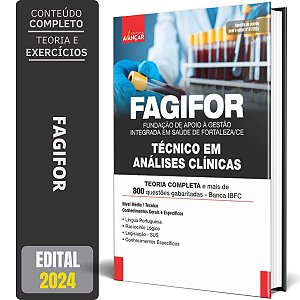 Apostila Concurso FAGIFOR 2024 - TÉCNICO EM ANÁLISES CLÍNICAS