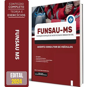 Apostila FUNSAU MS 2024 - Agente Condutor de Veículos