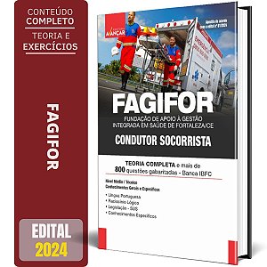 Apostila Concurso Fagifor 2024 - Condutor Socorrista