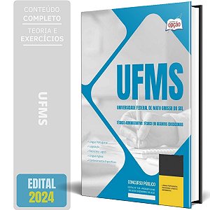 Apostila UFMS 2024 - Técnico-Administrativo: Técnico em Assuntos Educacionais