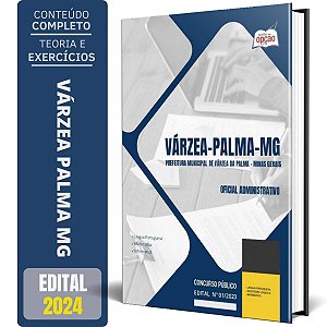 Apostila Prefeitura de Várzea da Palma MG 2024 - Oficial Administrativo