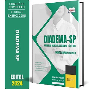 Apostila Prefeitura de Diadema SP 2024 - Agente Administrativo 2