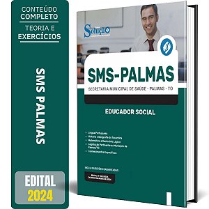 Apostila SMS Palmas TO 2024 - Educador Social