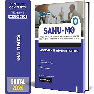 Apostila SAMU MG (CISDESTE) 2024 - Assistente Administrativo