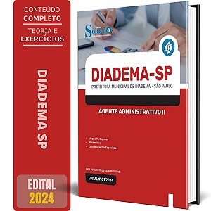 Apostila Prefeitura de Diadema SP 2024 - Agente Administrativo II