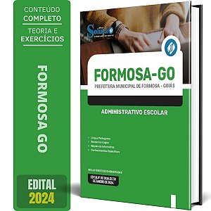 Apostila Prefeitura de Formosa GO 2024 - Administrativo Escolar