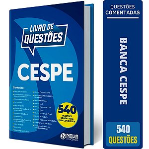 CESPE - Apostila de Questões Comentadas Banca CESPE