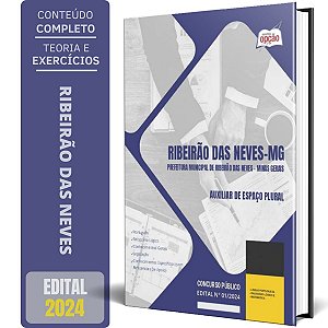 Apostila Prefeitura de Ribeirão das Neves MG 2024 - Auxiliar de Espaço Plural