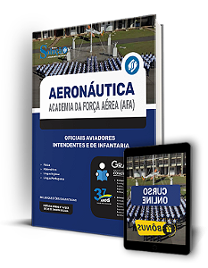 Apostila Aeronáutica - Força Aérea Brasileira 2024 - Academia da Força Aérea (AFA) - Oficiais Aviadores, Intendentes e de Infantaria
