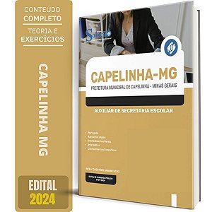 Apostila Prefeitura de Capelinha MG 2024 - Auxiliar de Secretaria Escolar