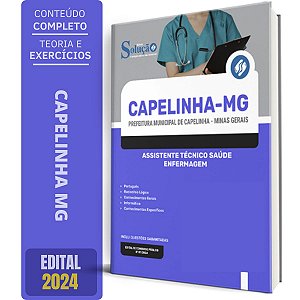 Apostila Prefeitura de Capelinha MG 2024 - Assistente Técnico Saúde - Enfermagem