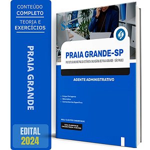 Apostila Prefeitura de Praia Grande SP 2024 - Agente Administrativo