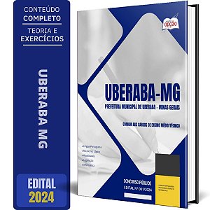 Apostila Prefeitura de Uberaba MG 2024 - Comum aos Cargos de Ensino Médio/Técnico
