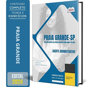 Apostila Prefeitura de Praia Grande SP 2024 - Agente Administrativo