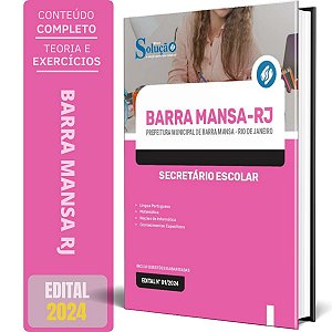Apostila Prefeitura de Barra Mansa RJ 2024 - Secretário Escolar