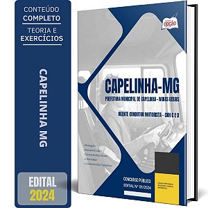 Apostila Prefeitura de Capelinha MG 2024 - Agente Condutor Motorista - CNH C e D