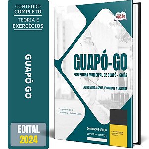 Apostila Prefeitura de Guapó GO 2024 - Ensino Médio