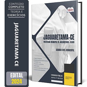 Apostila Prefeitura de Jaguaretama CE 2024 - Guarda Civil Municipal