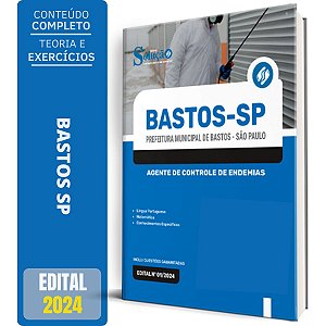 Apostila Prefeitura de Bastos SP 2024 - Agente de Controle de Endemias