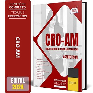 Apostila Concurso CRO AM 2024 - Agente Fiscal