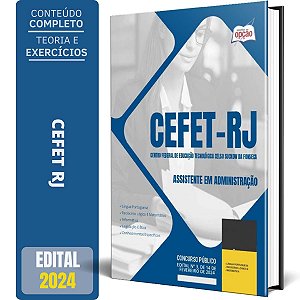 Apostila CEFET RJ 2024 - Assistente em Administração