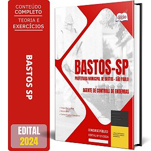 Apostila Prefeitura de Bastos SP 2024 - Agente de Controle de Endemias