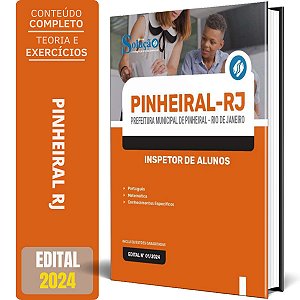 Apostila Prefeitura de Pinheiral RJ 2024 - Inspetor de Alunos