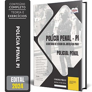 Apostila Polícia Penal PI 2024 - Policial Penal